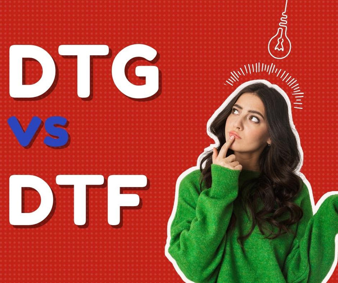 DTG VS DTF