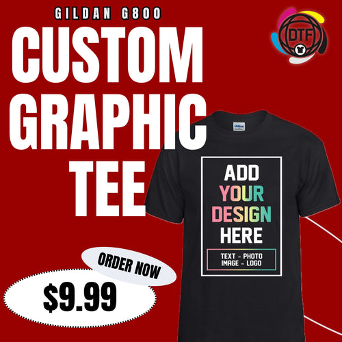 $9 Graphic Tee - Custom Adult Shirt Gildan G800